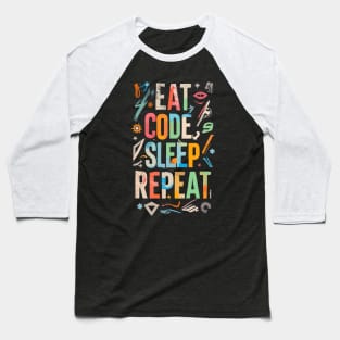 Eat Code Sleep Repeat Baseball T-Shirt